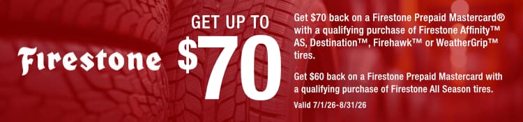 Firestone Get up to $70 Rebate